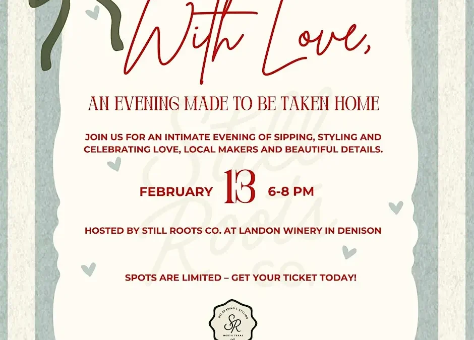 With Love: An Evening Made to be Taken Home – Denison