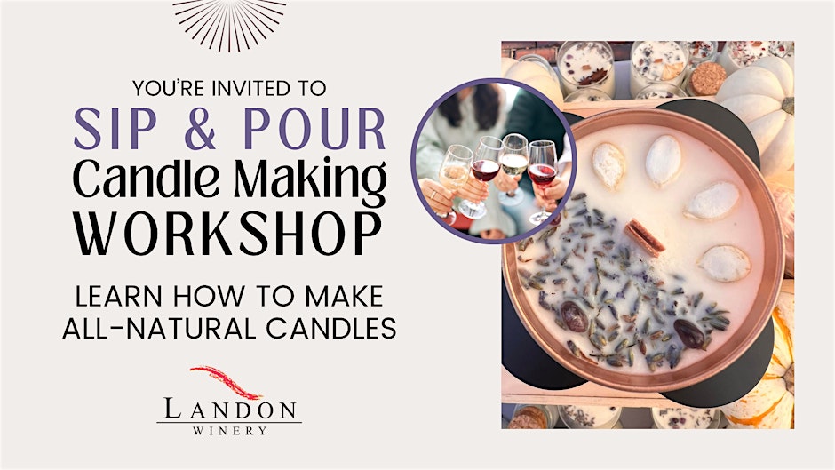 Sip & Pour Candle Making Workshop! and Pop-Up Shop Wylie