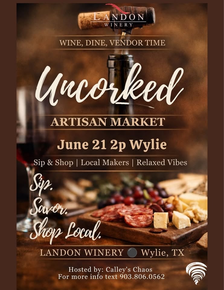 Uncorked Artisan Market Wylie