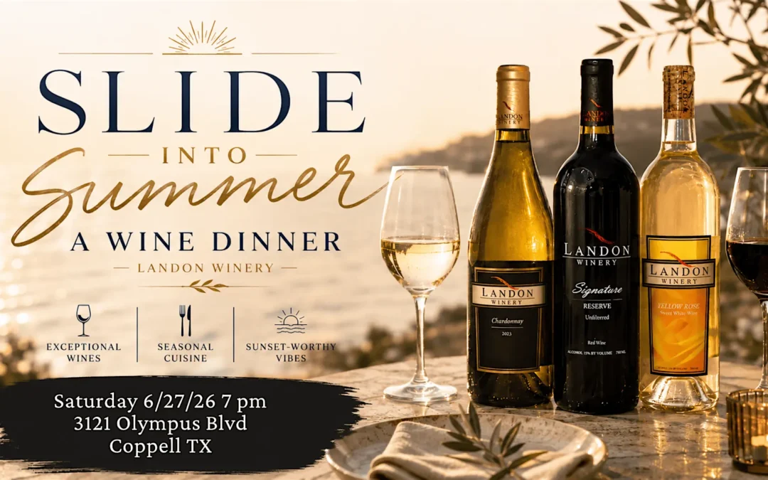 Slide Into Summer Wine Dinner Coppell