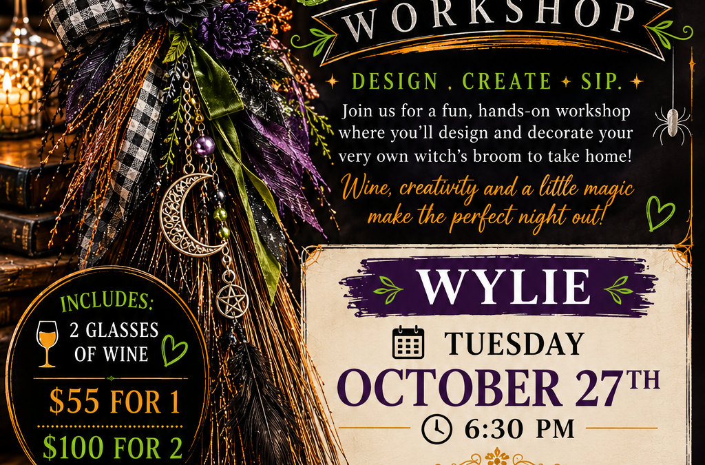 Witch’s Broom Workshop Wylie